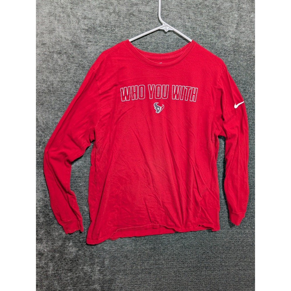 Nike Houston Texans Mens XL Red Long Sleeve Who You With Graphic T-Shirt NFL